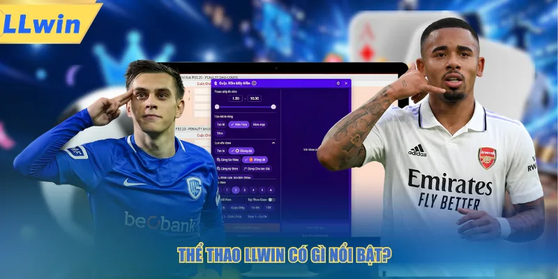 Thể thao LLWIN có gì nổi bật